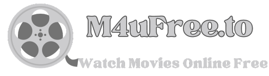 M4ufree: Watch Free Full Movies Online